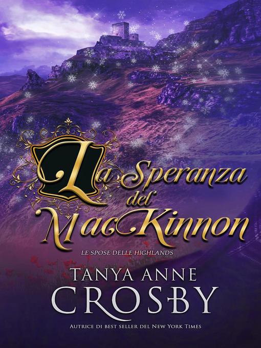 Title details for La speranza del MacKinnon by Tanya Anne Crosby - Available